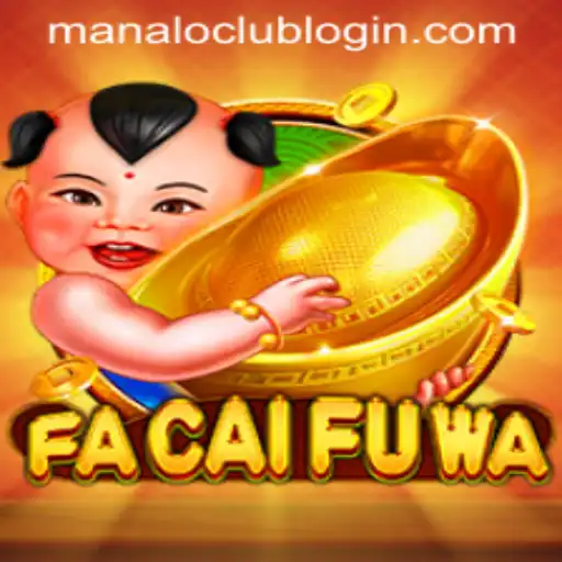 Unveiling the World of FaCaiFuWa