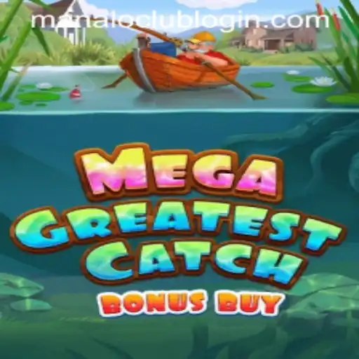 Discover the Thrills of MegaGreatestCatchBonusBuy: A Deep Dive into the Newest craze at ManaloClub