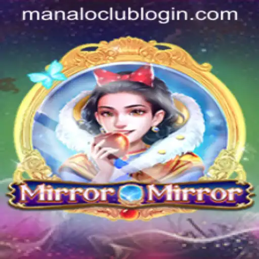 Unveiling the Mysteries of MirrorMirror: Dive into the Enchanting World of Manaloclub
