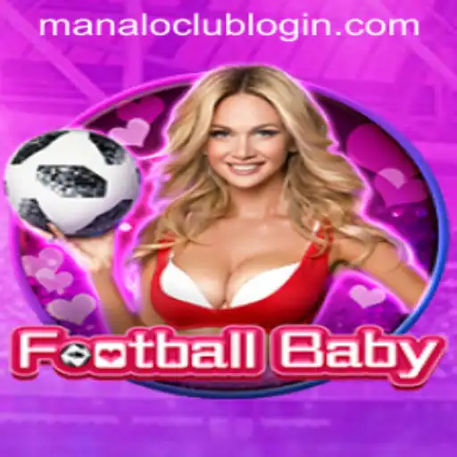 Discover the Thrilling World of FootballBaby and the Unique Manaloclub Experience