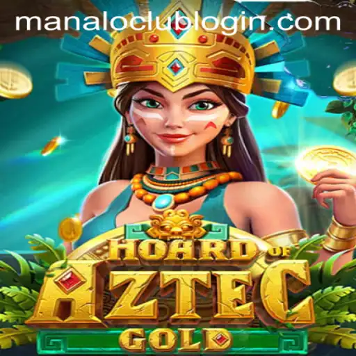 Discover the Thrills of Hoard of Aztec Gold with ManaloClub
