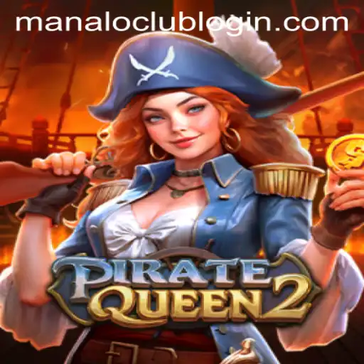 Exploring the Thrilling World of PirateQueen2: Embark on a Nautical Adventure